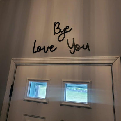 Love you Bye ✨Wooden Wall Hanging Sign Decoration - No Wall Damage